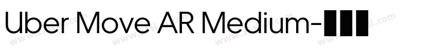 Uber Move AR Medium字体转换 Uber Move AR Medium字体转换